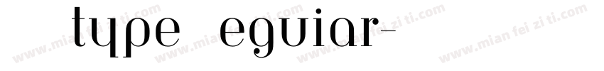 OTR type Reguiar字体转换